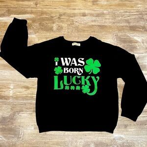 Was Born Lucky Irish St. Patrick’s Day Sweatshirt Hoodie Pullover Women’s Large